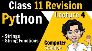 4 Python Class 11 Revision Tour Strings String Functions Board Exam
