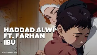 haddad alwi ft farhan ibu official video lirik 