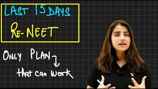 re neet 2026 last 15 days smart strategy 650 marks confirmed seep pahuja
