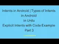 Intents in Android Types of Intents in Android in Urdu Explicit Intents with Code Example Part 3