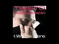 Tiësto & Sneaky Sound System - I Will Be Here (Wolfgang Gartner Radio Edit)