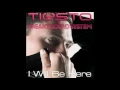 Download Lagu Tiësto \u0026 Sneaky Sound System - I Will Be Here (Wolfgang Gartner Radio Edit)