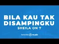 Bila Kau Tak Disampingku - Sheila on 7 (KARAOKE VERSION)