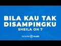 Download Lagu Bila Kau Tak Disampingku - Sheila on 7 (KARAOKE VERSION)