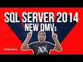 SQL Server 2014 New Dynamic Management Views and Functions by Amit Bansal