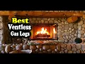 Best Ventless Gas Logs Consumer Reports