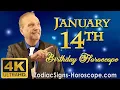 January 14 Zodiac Horoscope and Birt ay Personality January 14th Birt ay Personality Analysis