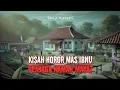 KISAH HOROR PENJAGA KAMAR MAYAT - CERITA HOROR SERAM - CERITA MISTERI - CERITA MISTIS