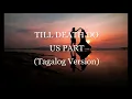 Download Lagu TILL DEATH DO US PART  (Tagalog Version)