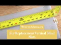 How to Measure for Replacement Vertical Blind Slats BlindsbyPost