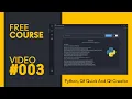 PYTHON and QT QUICK - Creating More Controls For Our Application MODERN GUI
