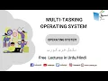 Multi-Tasking Operating System Computer Science Lecture Sabaq pk