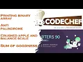 Codechef Starters 90 Sum of goodness Crushed Apple and balance scale Anti Palindrome