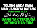 Download Lagu Ayat Mustajab !!! Banyak Uang Datang Dengan Mudah Tanpa Di Sangka – Sangka – Doa Mendatangkan Uang