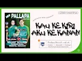 Download Lagu Gerry Mahesa - Kau Ke Kiri Aku Ke Kanan - New Pallapa (Official Music Video)