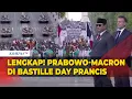 Download Lagu [FULL] Prabowo \u0026 Macron di Bastille Day 2025, TNI-Polri Buka Defile hingga Parade Alutsista Prancis