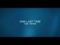 VIZE & R3HAB - One Last Time (Official Visualizer)