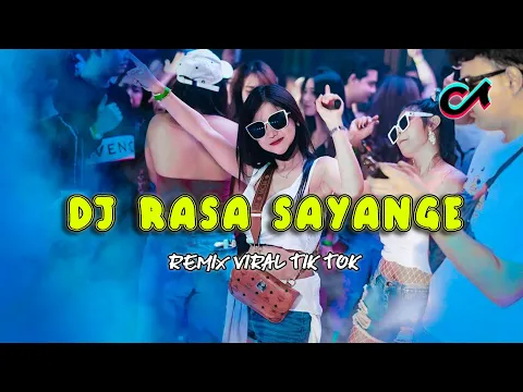 Download MP3 DJ RASA SAYANGE ( REMIX VIRAL TIK TOK TERBARU )