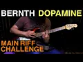 Lagu BERNTH DOPAMINE Main Guitar Riff Cover