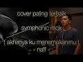 Download Lagu Epic Symphonic Rock Cover | Naff – Akhirnya Ku Menemukanmu