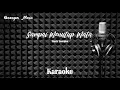 Tanty Yosepha - Sampai Menutup Mata - Karaoke tanpa vocal
