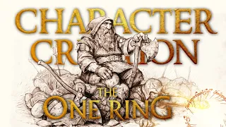 The One Ring 2e Character Creation