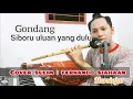 Download Lagu Gondang siboru uluan || cover sulim: Fernando Siahaan || musik batak style embas