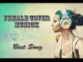 Lagu Barat Terbaru \u0026 Terbaik 2017 - 2018- Lagu Terpopuler | Female Cover Songs Acoustic