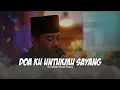 Download Lagu DOA KU UNTUKMU SAYANG