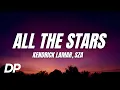 Download Lagu Kendrick Lamar, SZA - All The Stars (Lyrics)