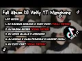 Download Lagu DJ FULL ALBUM VINKY YETE MENGKANE YANG LAGI VIRAL DI TIKTOK | DJ GORENG GORENG X CUKY CUKY