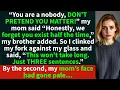 Download Lagu Mom said: “Don’t pretend you matter!” I got up and said three sentences. Their faces went pale…