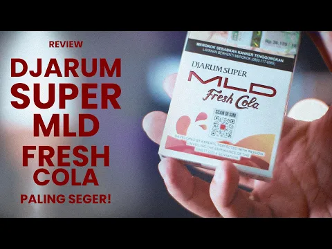 Download MP3 Review Djarum Super MLD Fresh Cola | Sensasinya seger banget!