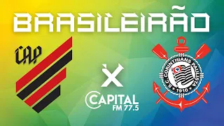 ATHLÉTICO PR X CORINTHAINS | AO VIVO | BRASILEIRÃO |