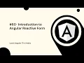 Learn Angular 17 in Arabic - Introduction to Angular Reactive Forms