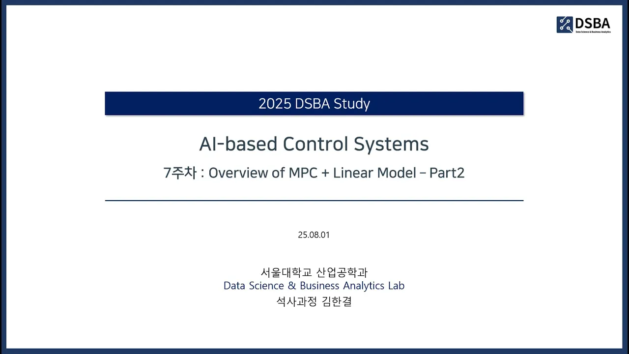 AI based Control Systems 7주차 Overview of MPC & Linear Model   Part 2