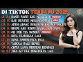 Download Lagu DJ TIKTOK TERBARU 2025 | DJ NANTI PASTI KAU MENGERTI🎵DJ KAU BUATKU MENANGIS PILU🎵| FULL ALBUM