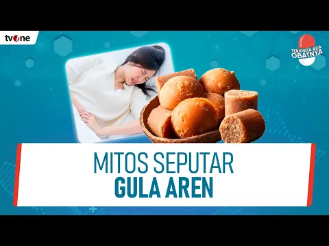 Mitos Seputar Gula Aren yang Bikin Salah Kaprah