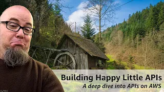Building Happy Little APIs Looking Inward with Private Amazon API Gateways S1E9