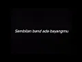 Download Lagu SEMBILAN BAND ADA BAYANGMU - DRUMLESS