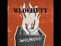 Wolność - Włochaty