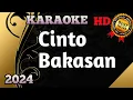 Lagu CINTO BAKASAN || Karaoke Minang Terpopuler Nada Pria Live 2024 HD