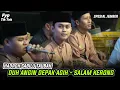 Download Lagu HADROH SABILU TAUBAH || DUH ANGIN DEPAK AGIH - SALAM KERONG || VOC MAS Danuarta 