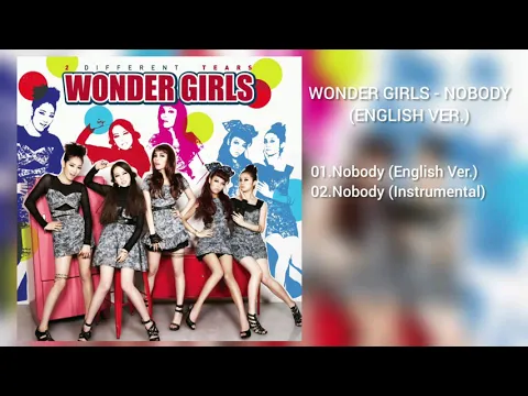 Download MP3 [DOWNLOAD LINK] WONDER GIRLS - NOBODY ENGLISH VER (MP3)