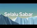 Download Lagu Shiffa Harun - Selalu Sabar | lirik