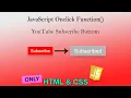 YouTube Subscribe Button making HTML CSS JS Concept OF