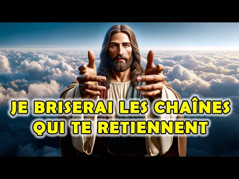 Download MP3 Je Briserai Les Chaînes Qui Te Retiennent | Urgent Message de Dieu