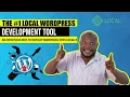 Getting Started With Local as Your WordPress Development Environment