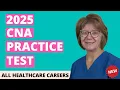 CNA Practice Test 2025 60 Questions with Explained Answers