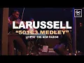 LaRussell - 501c3 Medley Live in Oakland